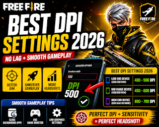 Free Fire Best DPI Settings 2026 (No Lag + Smooth Gameplay)